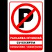 Semn de parcarea interzisa cu exceptia conducerii directiunii